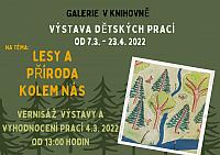 GALERIE - výstava dětských prací na téma: LESY A PŘÍRODA KOLEM NÁS