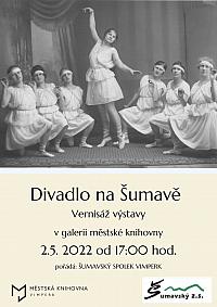 GALERIE - vernisáž výstavy: DIVADLO NA ŠUMAVĚ