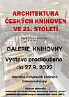 GALERIE - výstava: ARCHITEKTURA ČESKÝCH KNIHOVEN VE 21. STOLETÍ  je prodloužena do 27.9. 2022