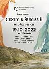 CESTY K ŠUMAVĚ