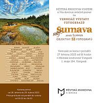 Galerie - VERNISÁŽ VÝSTAVY: MOJE ŠUMAVA aneb Šumava  objektivy  53 FOTOGRAFŮ