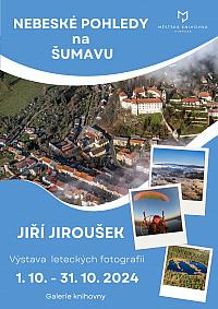 Galerie - Výstava NEBESKÉ POHLEDY na ŠUMAVU