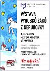 gALERIE: VÝSTAVA VÝROBKŮ ŽÁKŮ Z NERUDOVKY