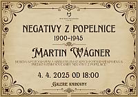 Beseda - Martina Wágnera NEGATIVY Z POPELNICE 1900 - 1945