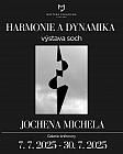 Galerie - výstava HARMONIE A DINAMIKA  Jochena Michela