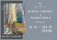 Galerie - výstava Šumava tajemná a romantická
